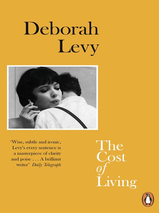 Title details for The Cost of Living by Deborah Levy - Available